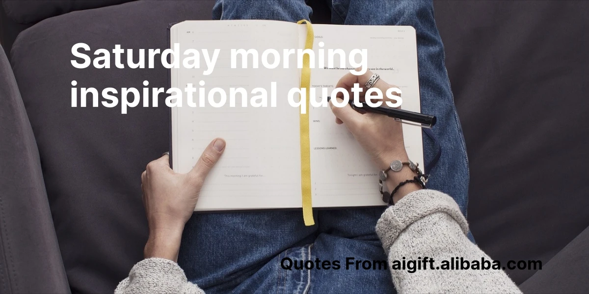 saturday morning inspirational quotes