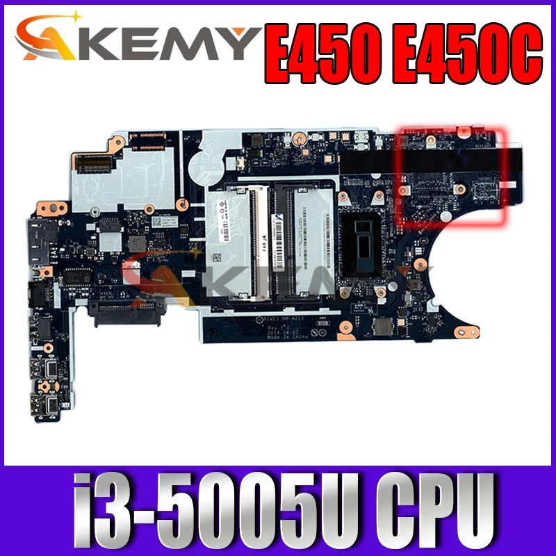 

Akemy ATVE1 NM-A211 00HT778 Laptop Motherboard For ThinkPad E450 E450C I3-5005U CPU Main Board full tested