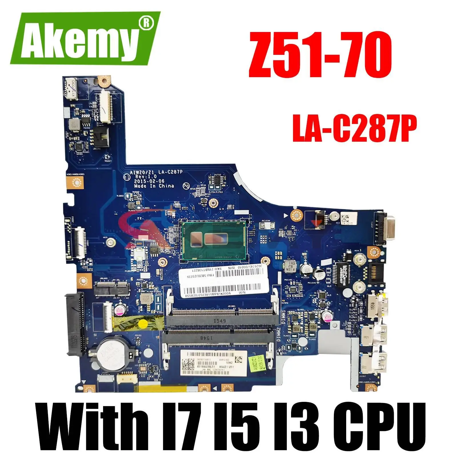 

Refurbished For Lenovo Z51-70 Laptop Motherboard LA-C287P 5B20J23574 5B20J23739 5B20K40322 With I7-5500u I5-5200u I3-5005u CPU