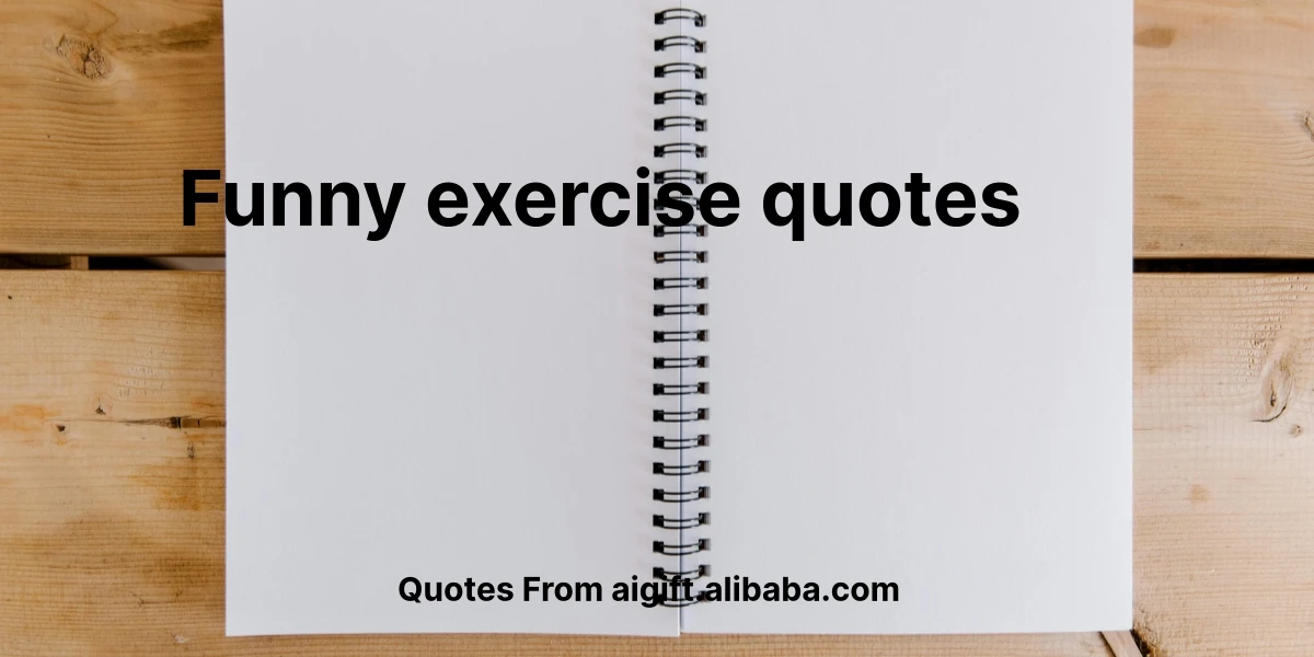 funny exercise quotes