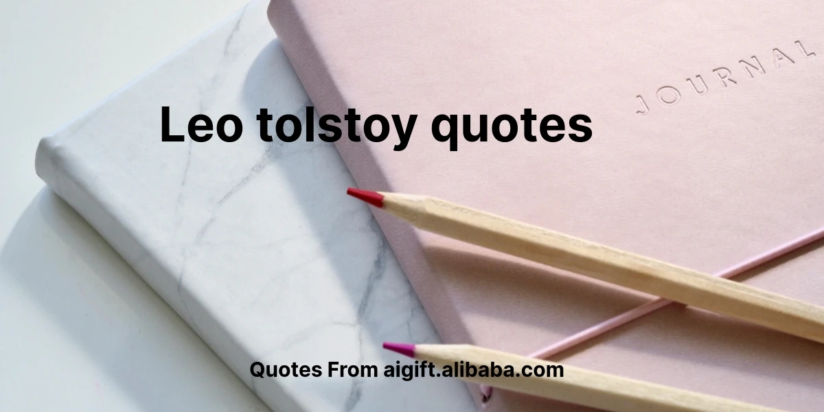 leo tolstoy quotes