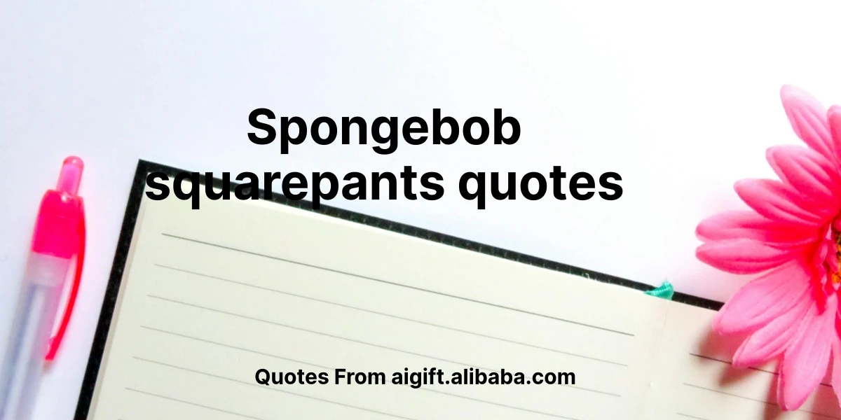 spongebob squarepants quotes