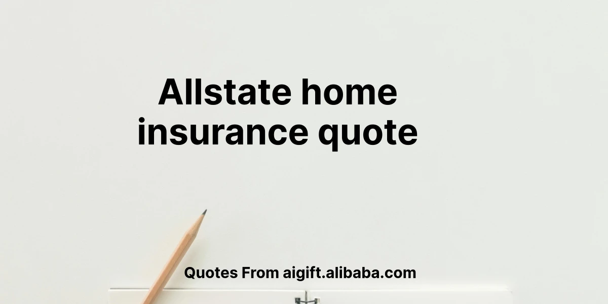 allstate home insurance quote