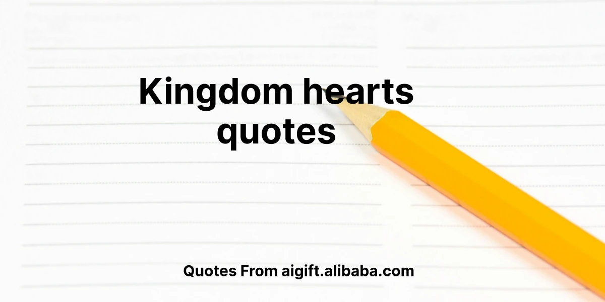 kingdom hearts quotes