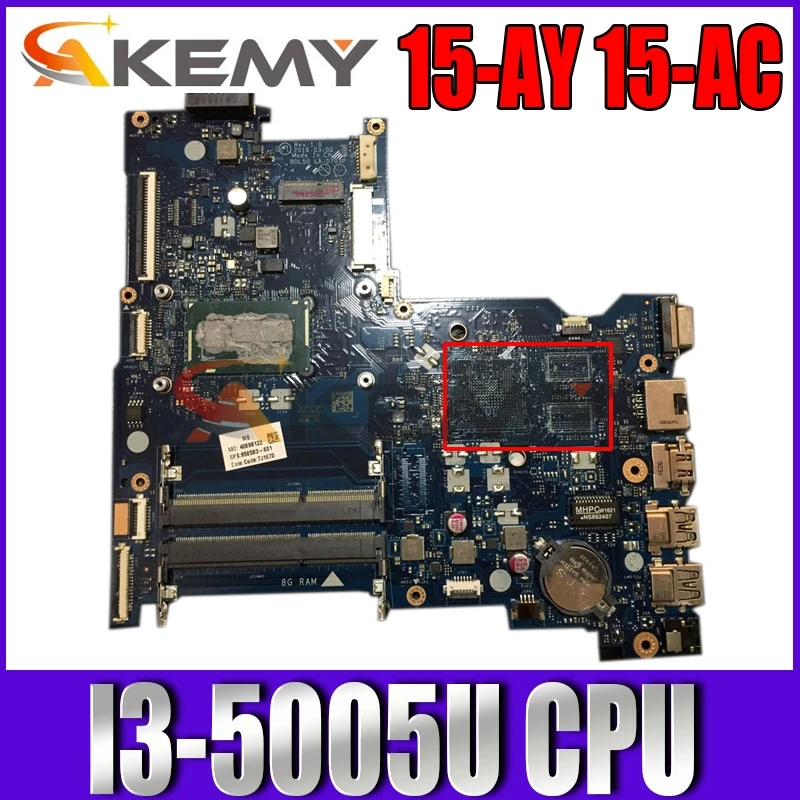 

Free shipping For 15-AY 15-AC 15-AY022DS Laptop motherboard 854941-601 BDL50 LA-D703P With SR244 I3-5005U CPU 100% working well