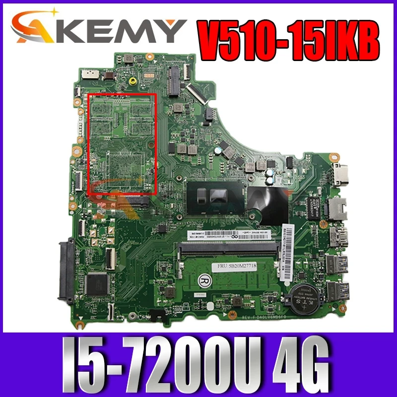 

Original V510-15IKB motherboard mainboard 80WQ LV6 DA0LV6MB6F0 I5-7200U 4GB RAM 5B20M31734 For Lenovo laptop Motherboard