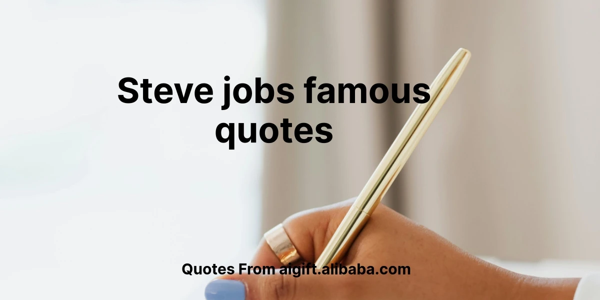 steve jobs famous quotes