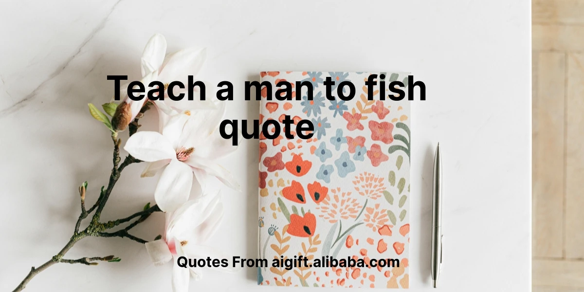 teach a man to fish quote