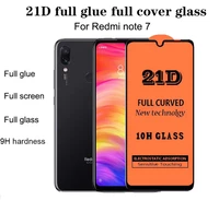 

High Protective 21D Mobile Phone 9H Tempered Glass Screen Protector For Redmi Note 7