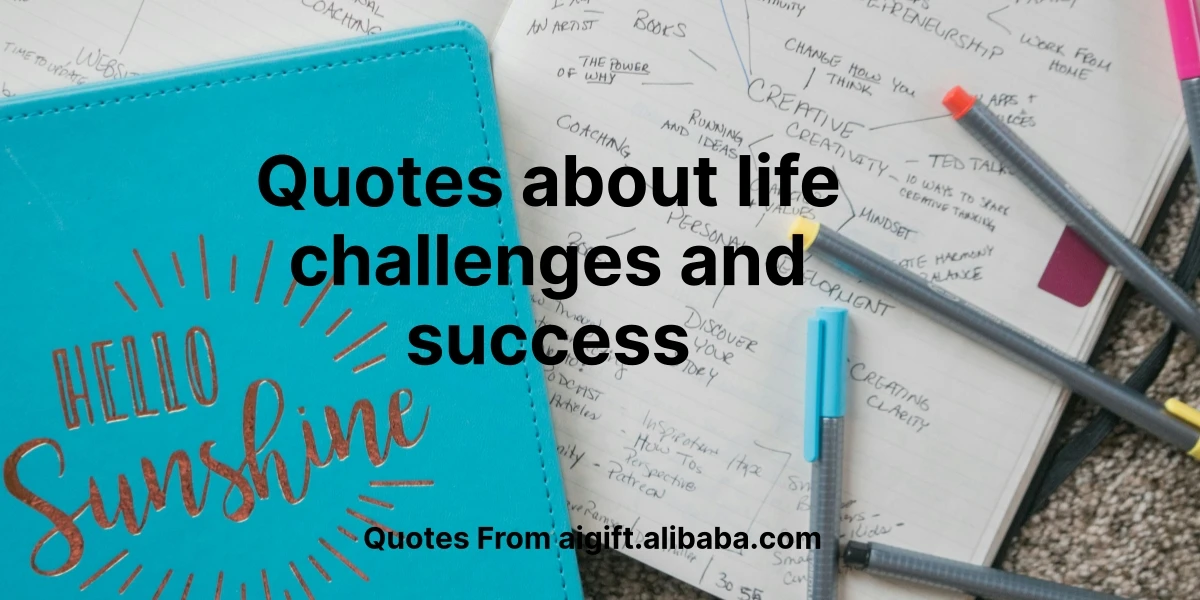 quotes about life challenges and success