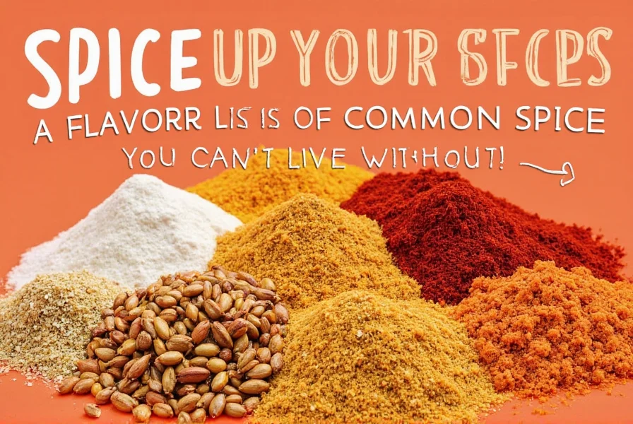 spice up your life a flavorful list of common spices you can t live without