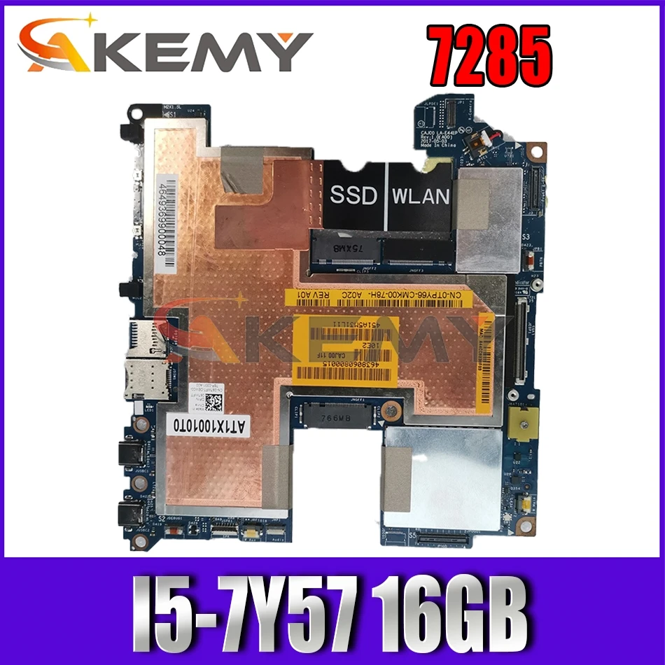 

Akemy Tablet Motherboard For DELL Latitue 7285 CAJ00 LA-E441P I5-7Y57 16GB CN-0VVWNX VVWNX Mainboard 100%Tested