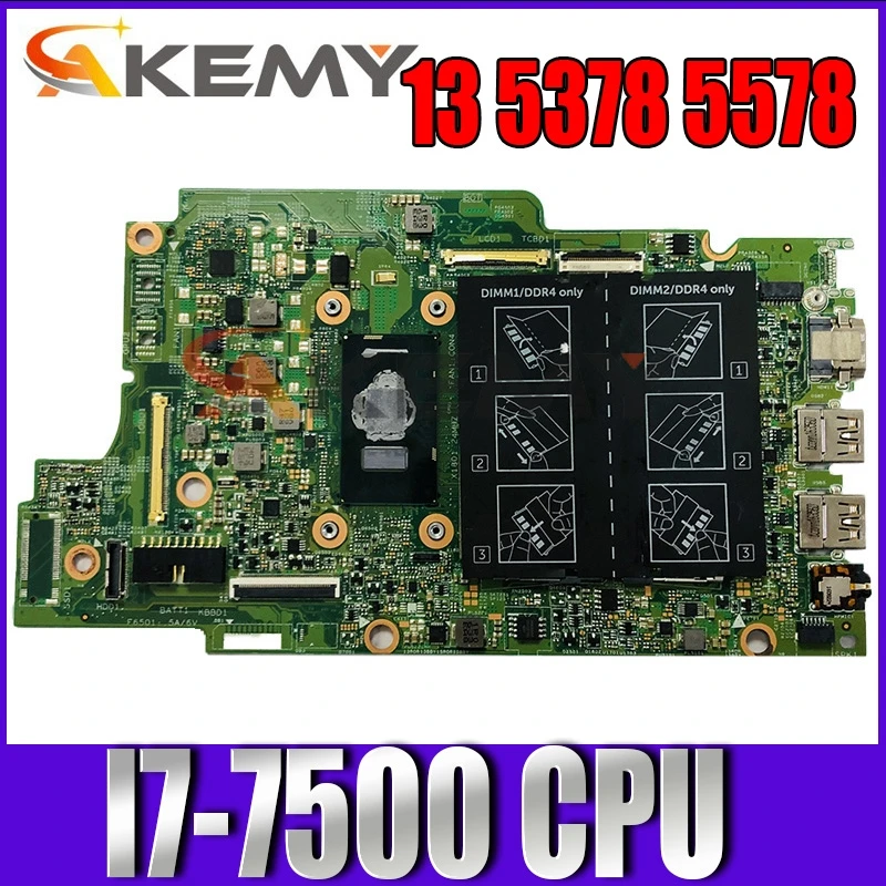 

Akemy For Dell 13 5378 5578 Laptop Motherboard CN-0P380W 0P380W P380W With SR2ZV I7-7500U CPU DDR4