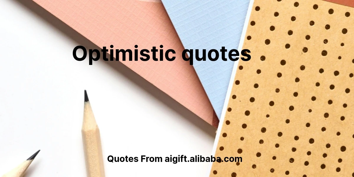 optimistic quotes