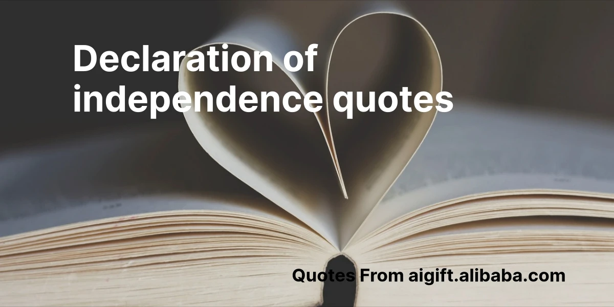 declaration of independence quotes
