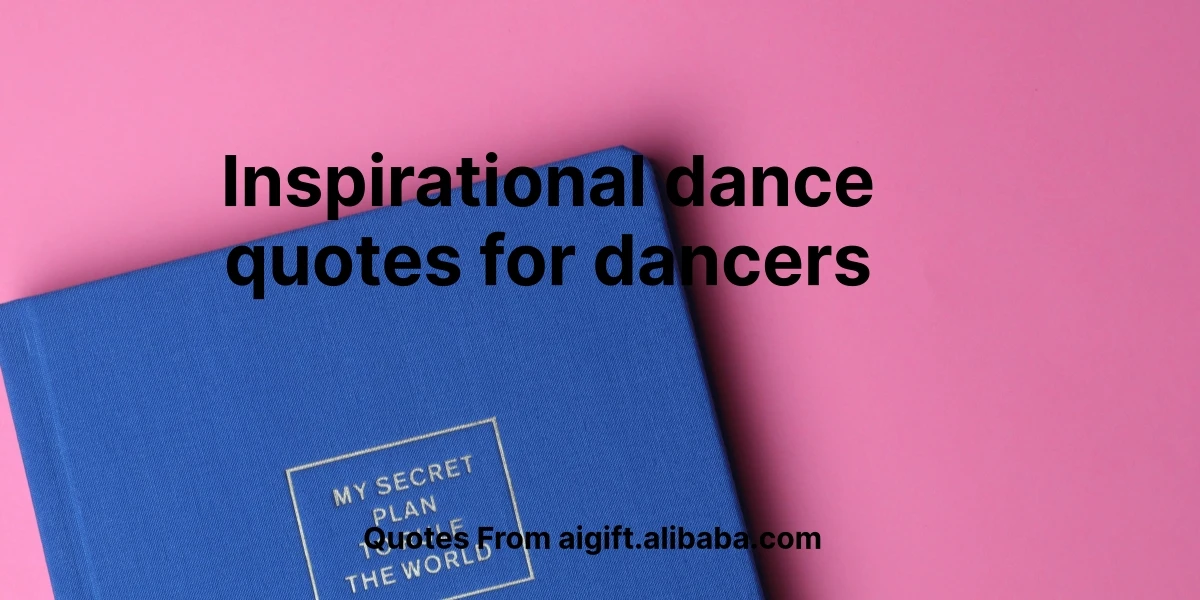 inspirational dance quotes for dancers