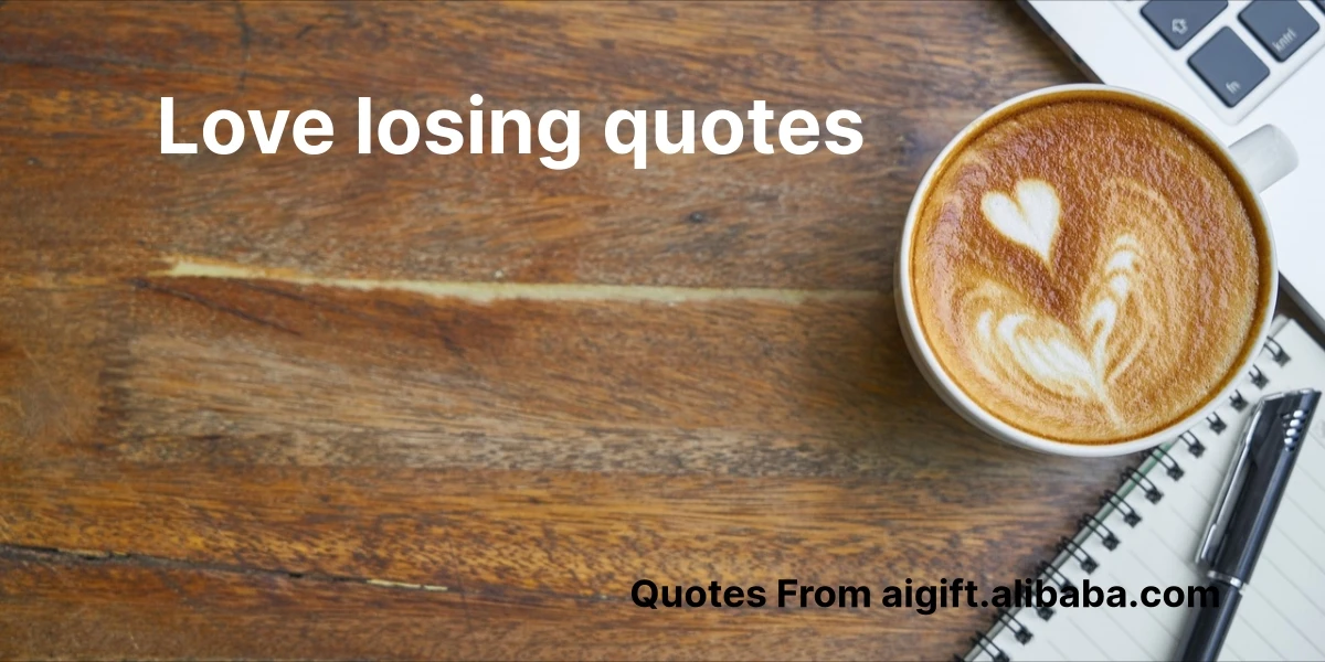 love losing quotes