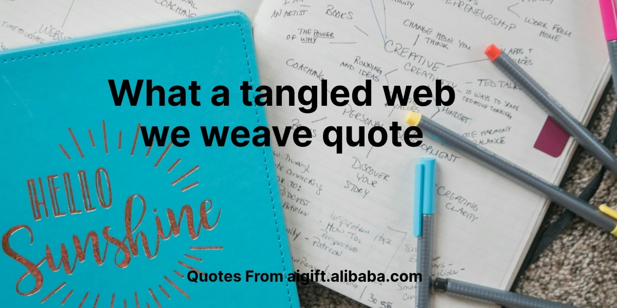 what a tangled web we weave quote