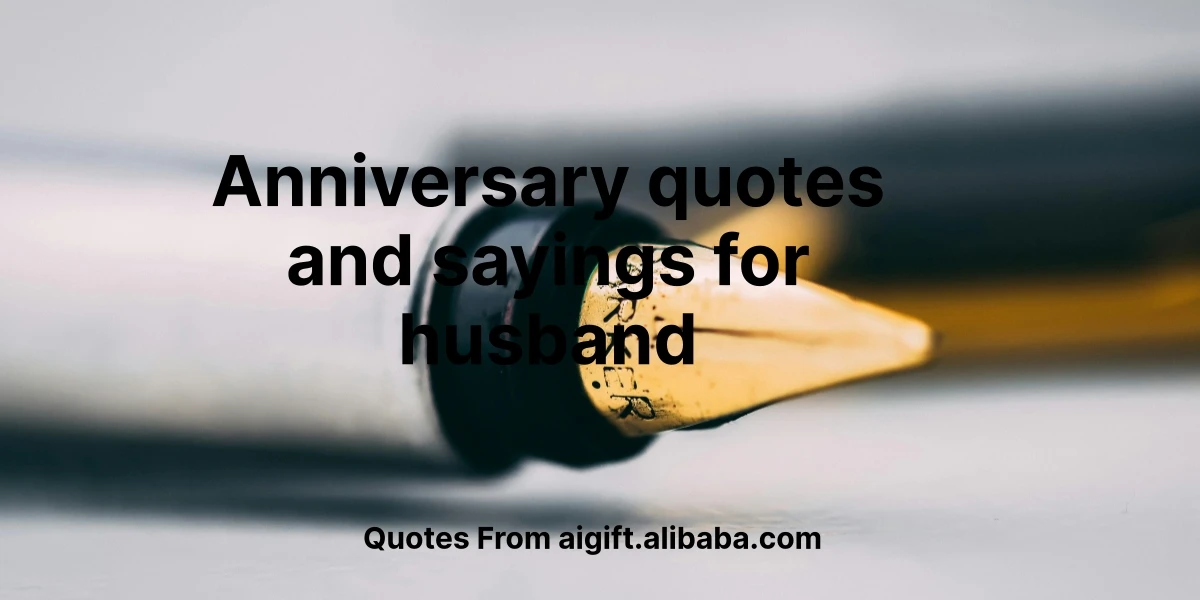 anniversary quotes and sayings for husband