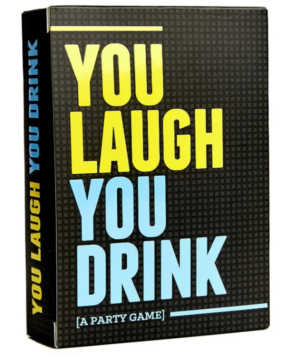 

you laugh you drink Card Games Funny for Adult Birthday/ Drinks Strategy Party/ Board Game Card Printing against humanity