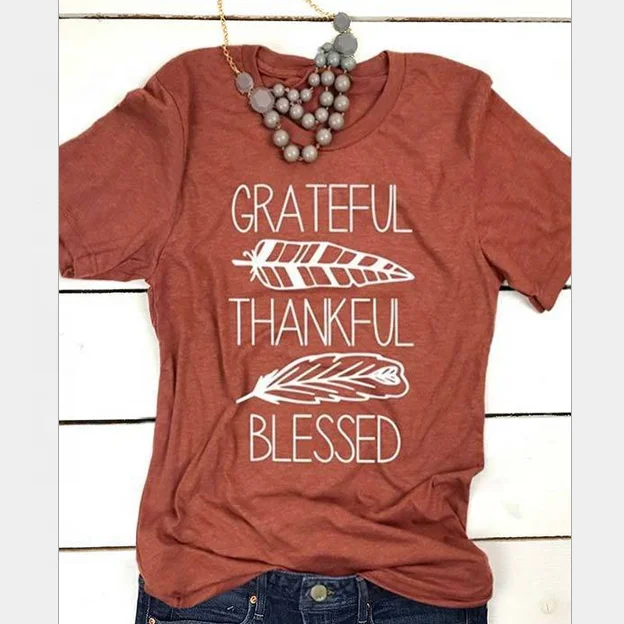 

Grateful Thankful Blessed O-Neck T-Shirt