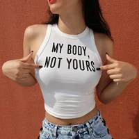 

White Word My Body Not Yours Halter Basic Sleeveless Tight Crop Tank Tops Sexy Black Blue T Shirts