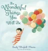 The Wonderful Things You Will Be Children Book Printing Children Thick Paper Book Printing Hardcover Book