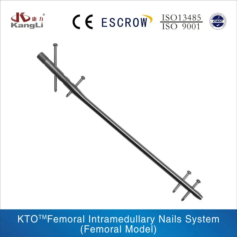 KTOTMFemoral Intramedullary Nails System (Femoral Model)