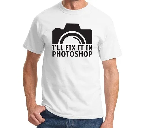 Ill Fix It In Photoshop Mens T Shirt Photography Photographer Gift Camera Funny Geek Top Tee Summer Adults T Shirts Size S Xl Ill Fix It In Photoshop Mens T Shirt Photography Photographer Gift Camera Funny Geek Top Tee Summer Adults T Shirts Size S Xl