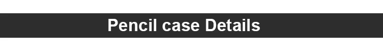 Pencil case Details.jpg