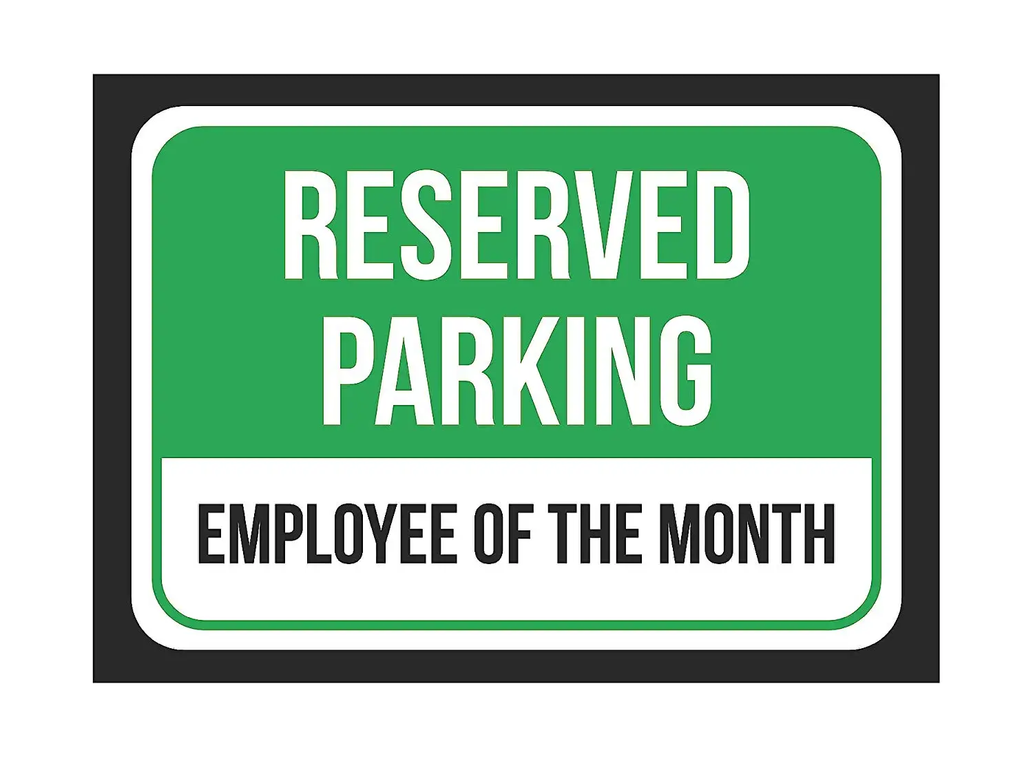 4 Pack of Signs 12x18 Reserved Parking Employee of The Month Print Black and White Black Metal Large Sign 