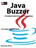 JAVA BUZZER A COMPLETE GUIDE OF CORE JAVA PROGRAMMING