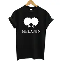 

Melanin Graphic Printed T Shirt Women Short Sleeve O Neck Funny Loose Fit Women Tshirt Hipster Summer Tee Shirt Cotton Tops