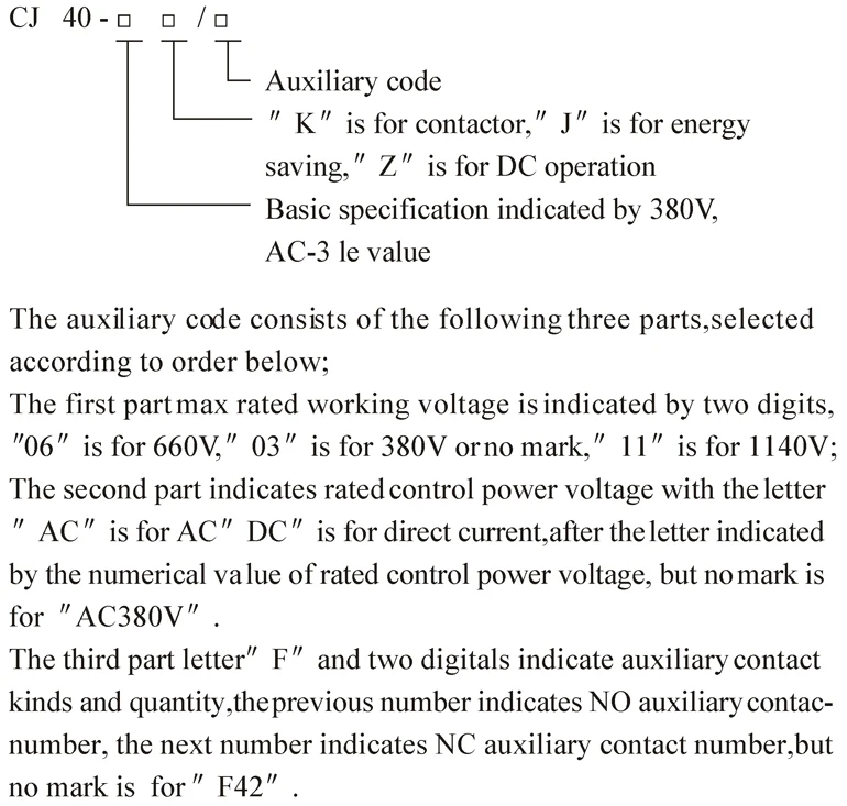 CJ40-63 CJ40-80 CJ40-100 CJ40-160 CJ40-200 CJ40-250 CJ40-315 CJ40-400 CJ40-500 CJ40-630 CJ40-800 CJ40-1000 CJ40 AC Contactor