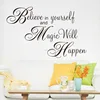 Believe In Yourself and Magic Will Happen Inspiration Quote Wall Sticker decal Home decor Wallpaper Wall Mural
