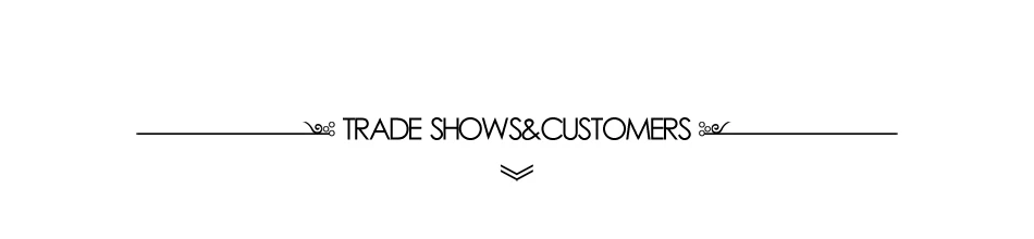 TRADE SHOW&CUSTOMERS.jpg