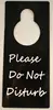 Do Not Disturb Door Sign Laser Engraved