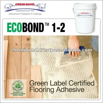 Green Construction Flooring Adhesive Glue Ecobond 1 2 Buy