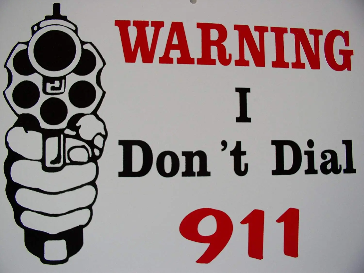 We don't Dial 911. Warning we don't Call 911. We don't Dial 911 Sematary. Texas we don't Call 911.