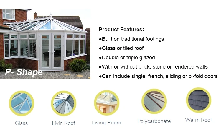 P- Shape  Conservatory