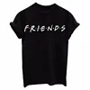FRIENDS Letter t shirt Women t shirt Casual Funny t shirt For Lady Girl Top Tee Hipster shirts