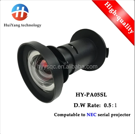 

Factory direct sales HY-PA05SL(D:W ration 0.5:1) short throw fix lens for NEC serial projector