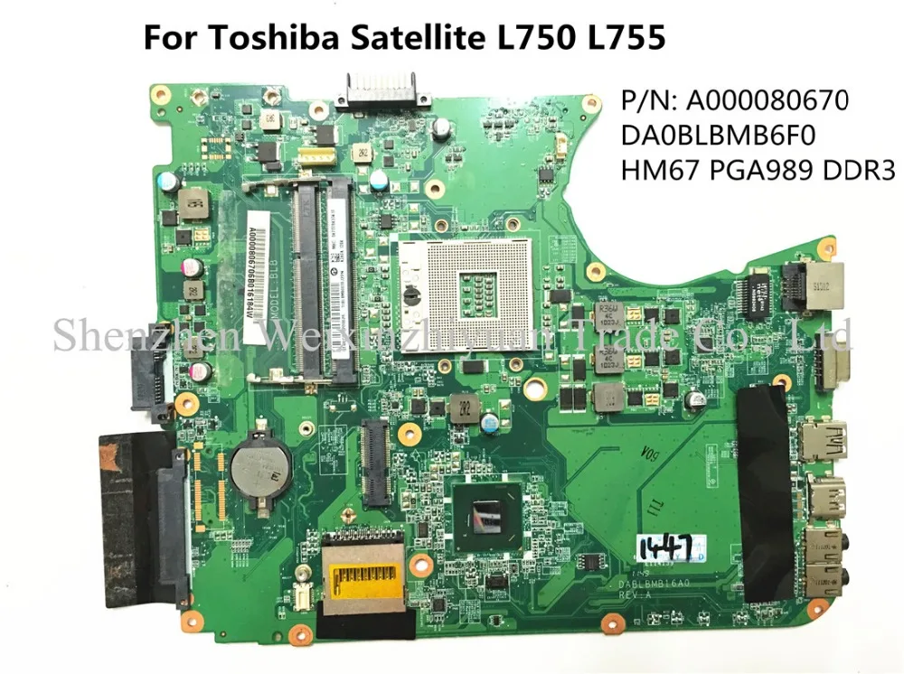 

For Toshiba Satellite L750 L755 Laptop motherboard A000080670 DA0BLBMB6F0 PGA989 HM67 DDR3 100% Tested