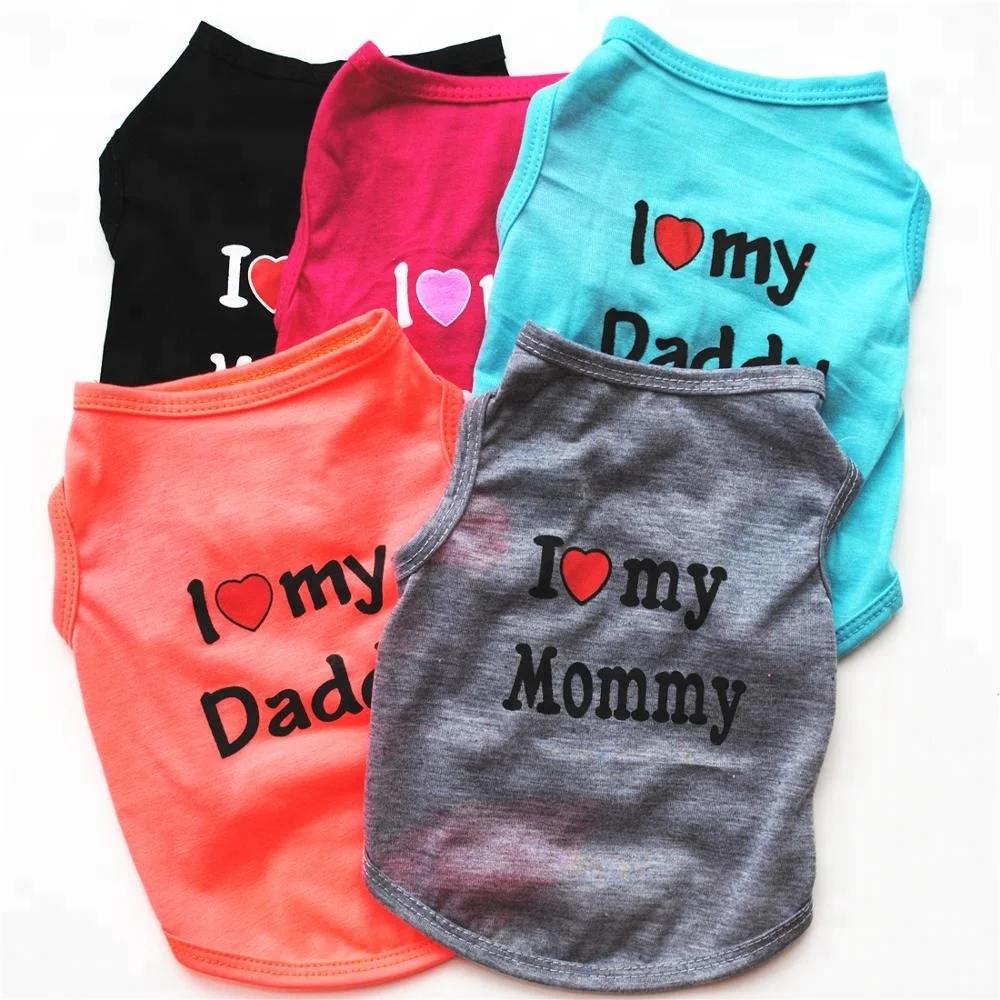 

New style fashion cotton pet dog vest clothes wholesale cat pet i love my mommy daddy letter print puppy spring summer T Shirt