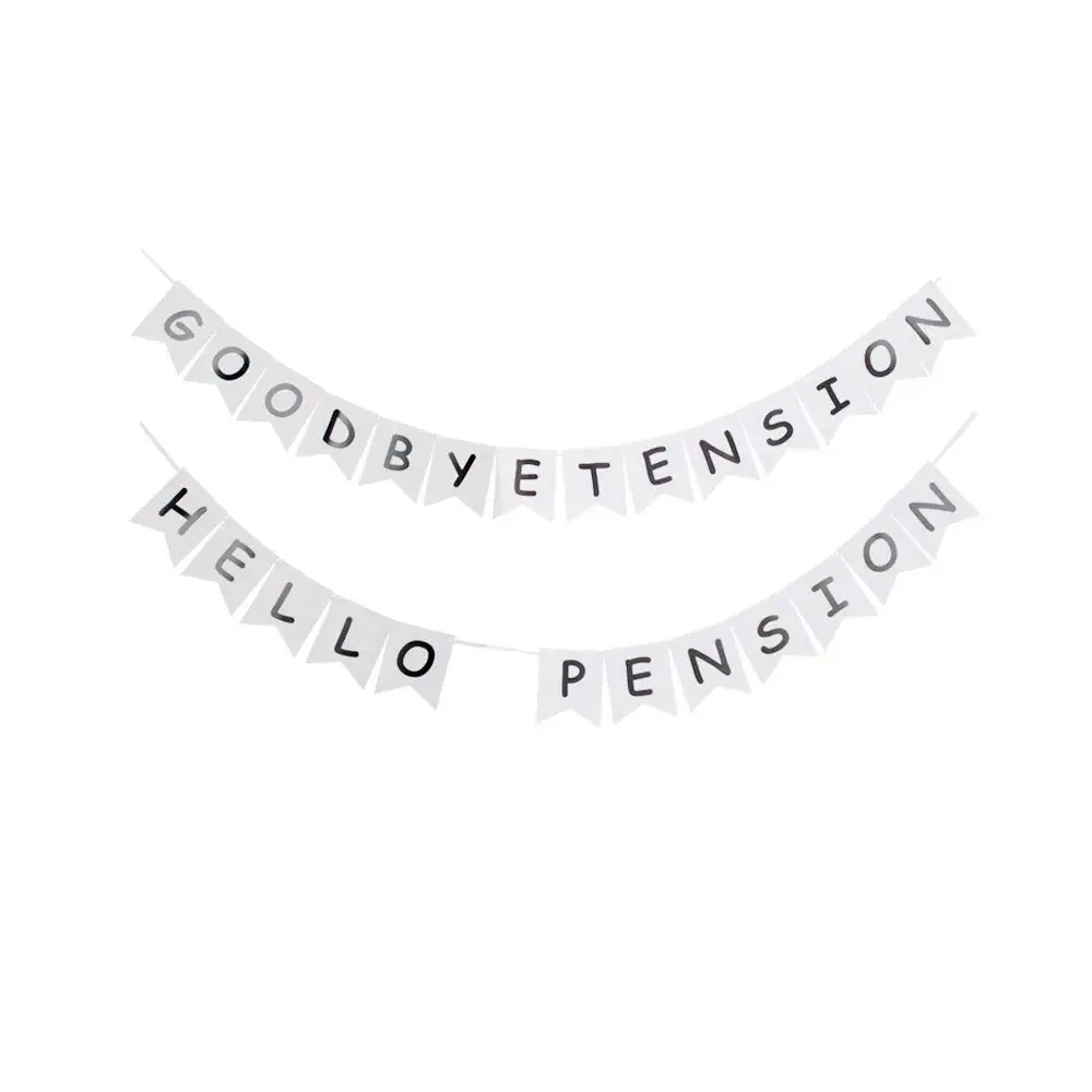 Buy Goodbye Tension Hello Pension Banner Funny Design For Retirement Party Sign In Cheap Price On Alibaba Com