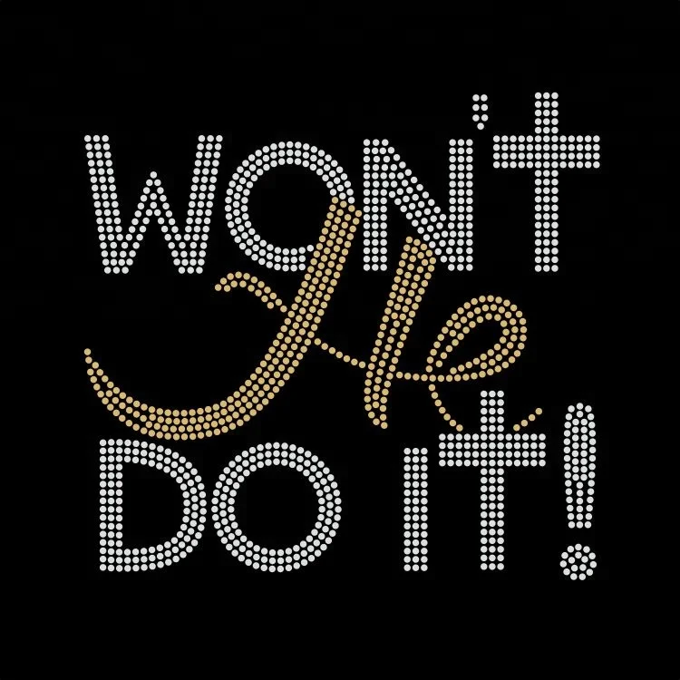 

wont he do it hot fix rhinestone sheet
