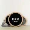 Round Shape 10X10 Inches Pine Wood Felt Letter Board