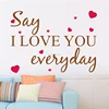 Wall Decal say I Love You Everyday Heart Words Large Nice Wall Sticker Quote Vinyl Wall Art Decals Home Decor kids room