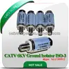 CATV 6KV Ground Isolator ISO-3