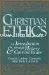 Christian Ethics: An Introduction through History and Current Issues [Paperback